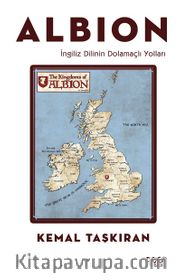Albion <br /> İngiliz Dilinin Dolamaçlı Yolları