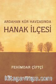 Ardahan Kür Havzasnda Hanak İlçesi 