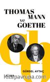 Thomas Mann  ve Goethe