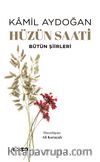 Hüzün Saati & Bütün Şiirleri