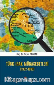 Türk-Irak Münasebetleri (1932-1963)