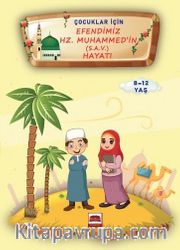 Çocuklar İçin Efendimiz Hz. Muhammed (s.a.v.) Hayatı/8-12 Yaş