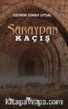 Saraydan Kaçış