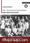 1890-1922 Arası İzmir’de Faaliyet Gösteren Rum Spor Kulüpleri 