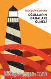 Oğulların Babaları Ölmeli