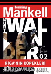 Riga’nın Köpekleri / Kurt Wallander 2
