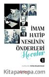 İmam Hatip Neslinin Önderleri / Hocalar
