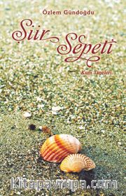 Şiir Sepeti <br /> / Kum Taneleri