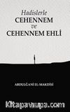 Hadislerle Cehennem ve Cehennem Ehli