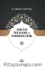 Ahkam Ayetleri ve Tarihselcilik