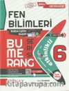 Bumerang Serisi - 6. Sınıf Etkinlikli Fen Bilimleri Soru Bankası