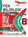 Bumerang Serisi - 8. Sınıf Etkinlikli Fen Bilimleri Soru Bankası