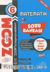 Zoom Serisi 6. Sınıf Matematik Soru Bankası
