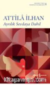 Ayrılık Sevdaya Dahil (Ciltli)