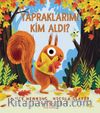Yapraklarımı Kim Aldı ?