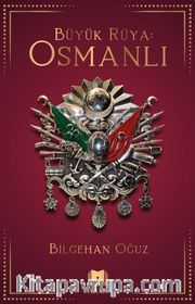 Büyük Rüya: Osmanlı