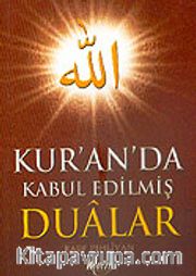 Kur'an'da Kabul Edilmiş Dualar (Cep Boy)