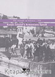 The Sounds of Silence VII <br /> Kınalı Island’s Armenians Speak