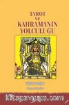 Tarot ve Kahramanın Yolculuğu