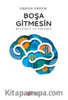 Boşa Gitmesin & Beynimiz ve Paramız