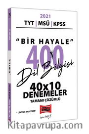 2021 TYT MSÜ KPSS Bir Hayale 400 Dil Bilgisi 40x10 Tamamı Çözümlü Denemeler