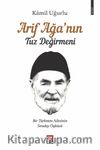 Arif Ağa’nın Tuz Değirmeni & Bir Türkmen Ailesinin Sıradışı Öyküsü