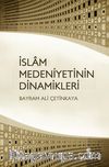 İslam Medeniyetinin Dinamikleri