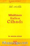 Müslüman Halkın Cihadı / Dr. Azzam Külliyatı 2