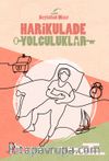 Harikulade Yolculuklar