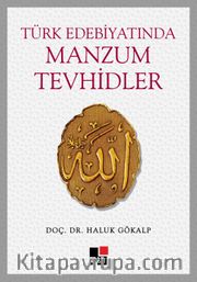 Türk Edebiyatında Manzum Tevhidler  