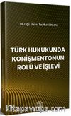 Türk Hukukunda Konişmentonun Rolü ve İşlevi