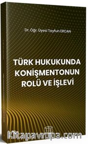 Türk Hukukunda Konişmentonun Rolü ve İşlevi