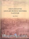 Osmanlı Devleti'nde Almanların Protestan Misyonerlik Faaliyetleri