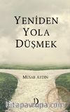 Yeniden Yola Düşmek