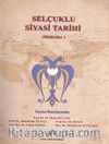 Selçuklu Siyasi Tarihi (Bildiriler)