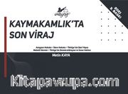 Kaymakamlıkta Son Viraj