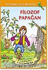 Filozof Papağan / Tutiname'den Masallar Dizisi