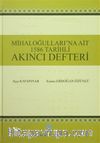 Mihaloğulları'na Ait 1586 Tarihli Akıncı Defteri (Ciltli)