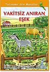 Vakitsiz Anıran Eşek / Tutiname'den Masallar Dizisi