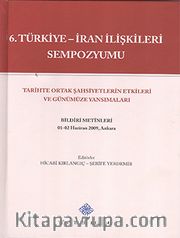 6. Türkiye-İran İlişkileri Sempozyumu 