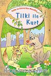 Tilki ile Kurt / Kelile ve Dimne'den Masallar Dizisi