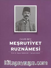 Meşrutiyet Ruznamesi Cavid Bey 1.Cilt