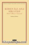 Kerem ile Aslı Hikayesi (Raif Yelkenci Yazması)