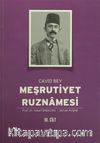 Meşrutiyet Ruznamesi Cavid Bey 3.Cilt