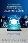 Uzaktan Eğitim & Okul Yöneticilerinin Yetiştirilmesi Sürecinde Yeni Bir Bakış Açısı Olarak 