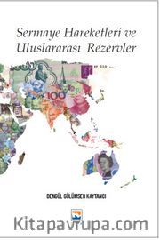 Sermaye Hareketleri ve Uluslararası Rezervler