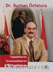 Yaşadıklarım Unutmadıklarım Yazdıklarım
