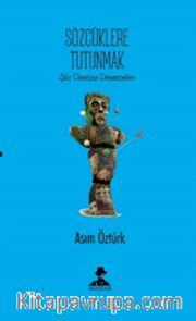 Sözcüklere Tutunmak