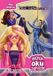 Barbie ve Gizli Ajanlar - Boya Oku Yapıştır