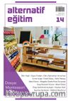 Alternatif Eğitim Dergisi Sayı:14 Montessori Metodu